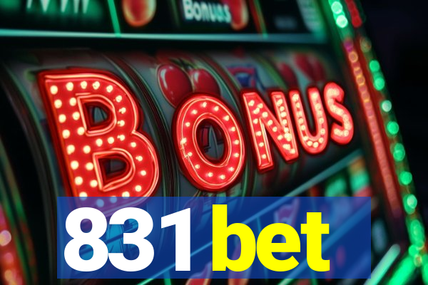 831 bet